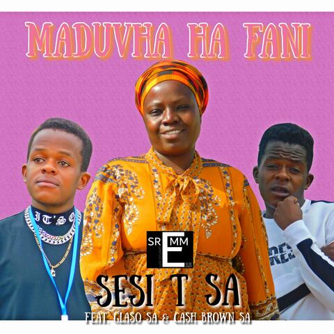 Maduvha ha fani (feat. Glaso SA & Cash Brown SA)