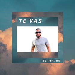 Te vas