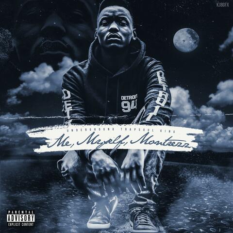 Me, Myself, Montrezz