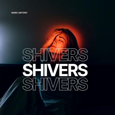 Shivers (Radio Edit)