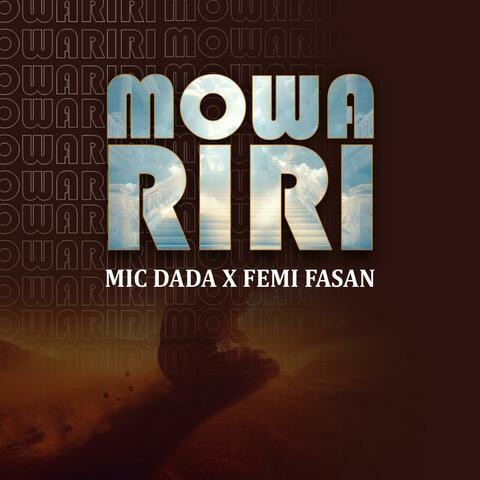 Mowariri (feat. Femi Fasan)