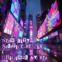Neon City (Solstice's Version)