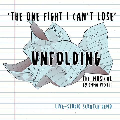 The one fight I can't lose (feat. Ben Clarke, Vikki Jones, Ellie Baldwin & Unfolding Cast)