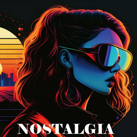 NOSTALGIA Synthwave Retro Electro Music Mix