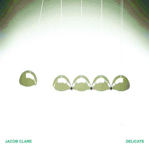 DELICATE