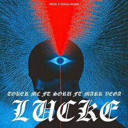Lucke (feat. Soru Iluminatik & Mark Vega)