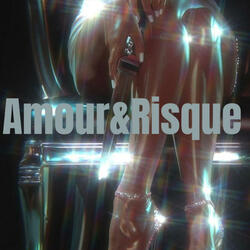 Amour&Risque