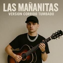 Las Mañanitas (Version Corrido Tumbado)