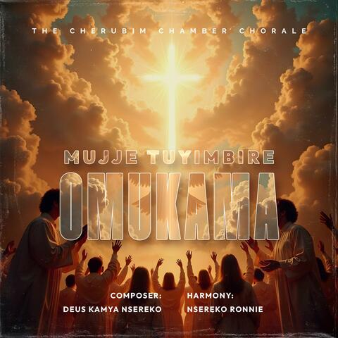 Mujje Tuyimbire Omukama