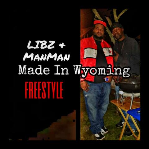 Made In Wyoming (feat. ManMan)