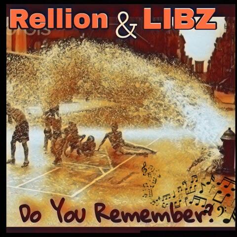 Do You Remember (feat. Rellion)