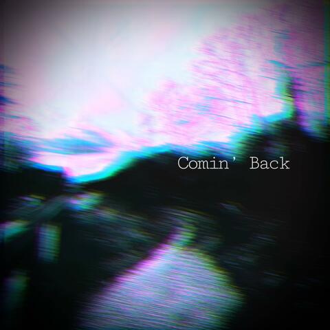 Comin' Back