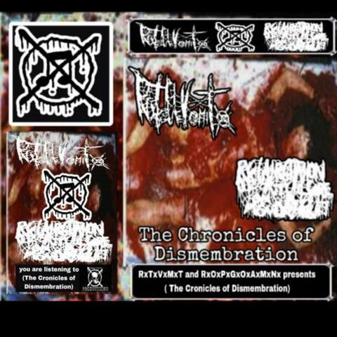 The Chronicles of Dismembration