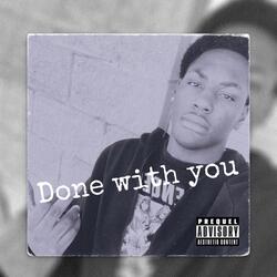 Donewithyou