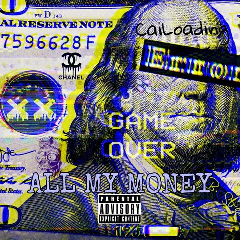All my money