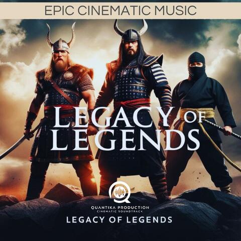 Legacy of Legends (Epic Cinematic Music)