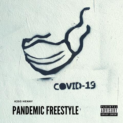 Pandemic Freestyle (Radio Edit)