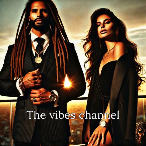 Vibes channel