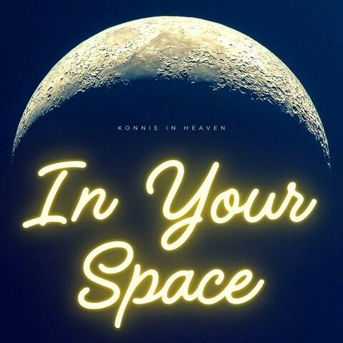 In Your Space