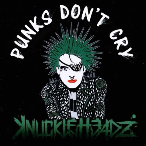 Punks Don't Cry
