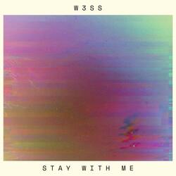 STAY WITH ME