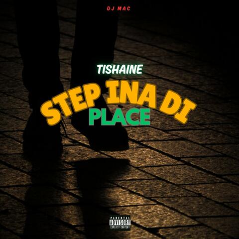 STEP INA DI PLACE