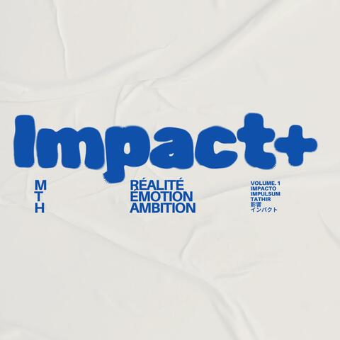 Impact+ : volume 1