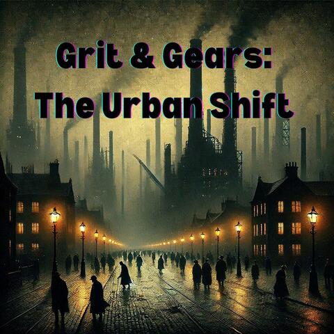 Grit & Gears: The Urban Shift