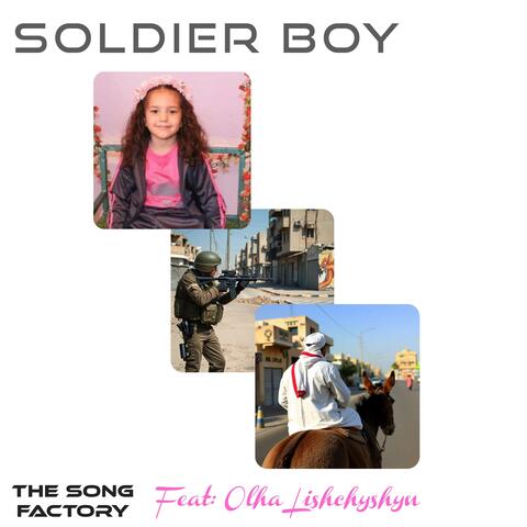 Soldier Boy (feat. Olha Lishchyshyn)