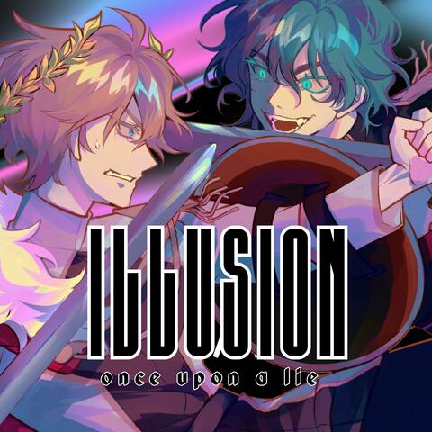ILLUSION: Once Upon a Lie (feat. Traceco)