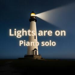 Lights Are On (Piano + Rain Version)