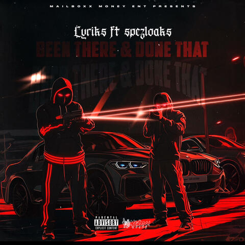 Been There & Done That (feat. Spezloaks)