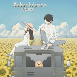 Kakushigoto | Opening Theme (Chiisana Hibi)