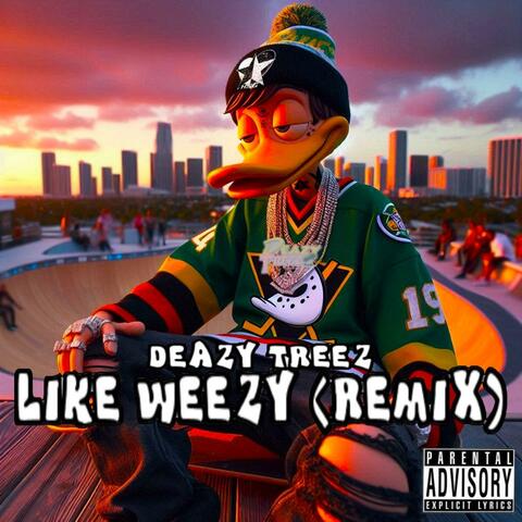 Like Weezy (REMIX)