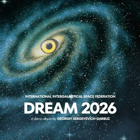 Dream 2026 (Demo Album)