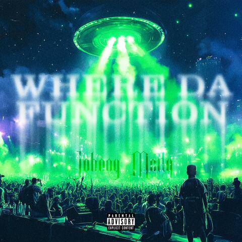 Where Da Function