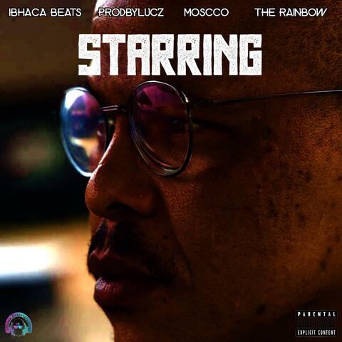 Starring (feat. prodbylucz, The Rainbow & Moscco)
