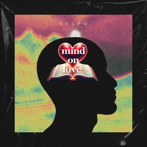MIND ON LOVE