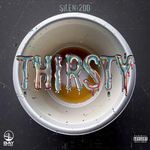 THIRSTY
