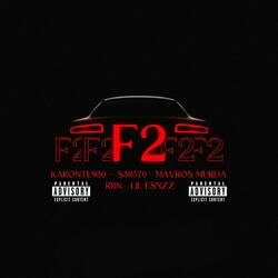 F2 (feat. MAVROS MURDA, RBN Triple3, Lil Esnzz, S39570 & prod.k21)