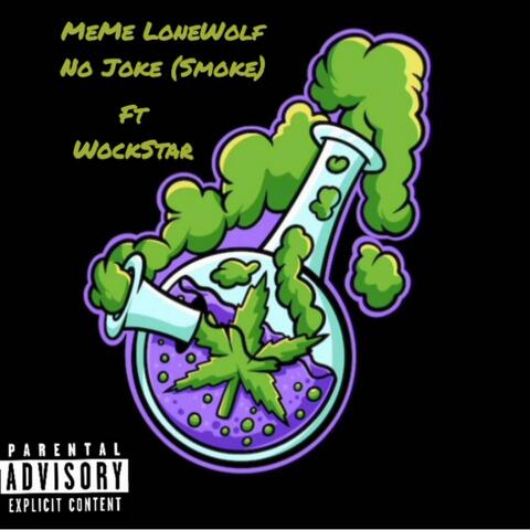 No joke (Smoke) (feat. WockStar)