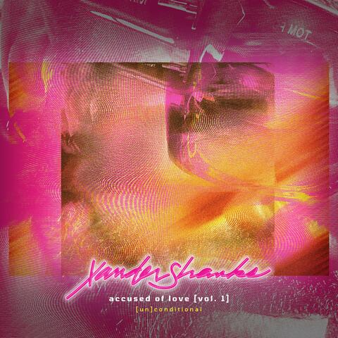 accused of love vol. 1 (un)conditional