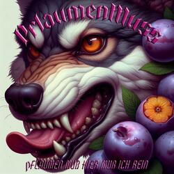 Pflaumenmuß (feat. Traurige Einsamkeit)