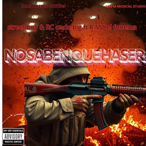no saben que haser