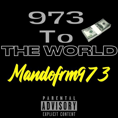 973 to the World