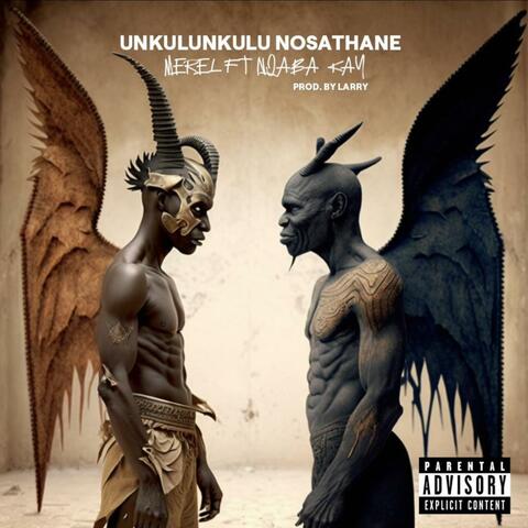 UNkulunkulu noSathane (feat. Nqaba Kay)