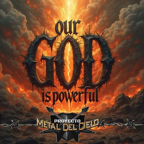 Our God is Powerful
