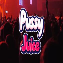 Pussy Juice (Extended Remastered) (feat. Vincent P)