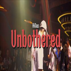Unbothered