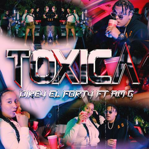 Toxica (feat. Am G)